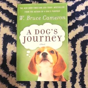 A Dog's Journey Novel by W. Bruce Cameron Book Reading Library Collection